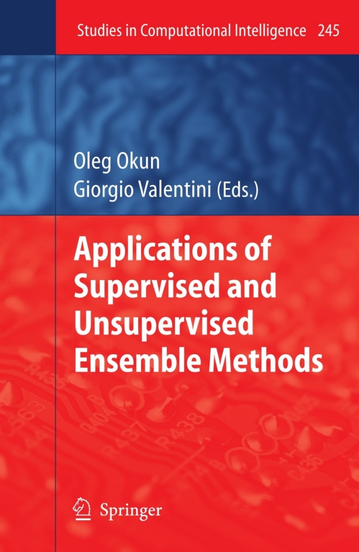 Applications of Supervised and Unsupervised Ensemble Methods