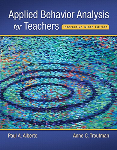 Applied Behavior Analysis for Teachers Interactive Ninth Edition