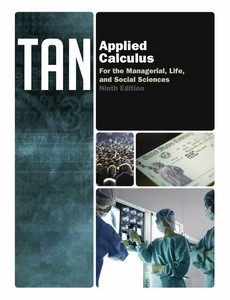 Applied Calculus for the Managerial, Life, and Social Sciences 9th Edition by Soo T. Tan