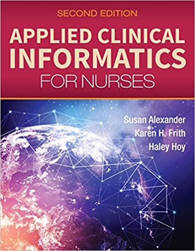 Applied Clinical Informatics for Nurses