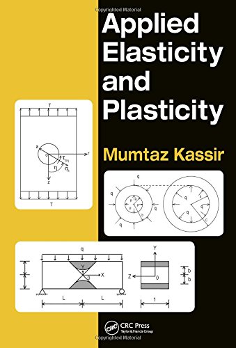 Applied Elasticity and Plasticity