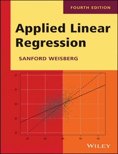 Applied Linear Regression 4th Edition by Sanford Weisberg