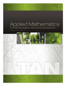 Applied Mathematics for the Managerial, Life, and Social Sciences 7th Edition by Soo T. Tan