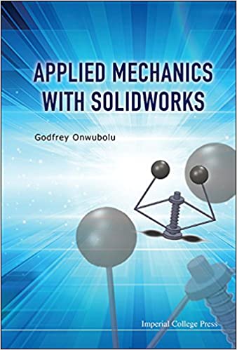 Applied Mechanics with SolidWorks
