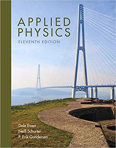 Applied Physics 11th Edition by Dale Ewen
