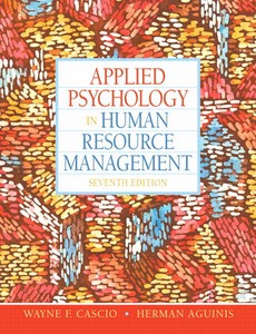 Applied Psychology in Human Resource Management 7th by Wayne F. Cascio