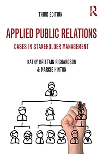 Applied Public Relations: Cases in Stakeholder Management (Routledge Communication Series) by Kathy Brittain Richardson (2015-04-03)