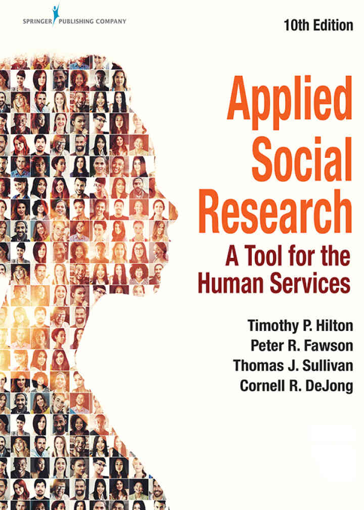 Applied Social Research: A Tool for the Human Services, 10th Edition