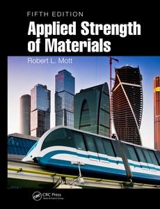 Applied Strength of Materials 5th Edition by Robert L. Mott