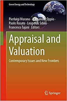 Appraisal and Valuation: Contemporary Issues and New Frontiers (Green Energy and Technology)