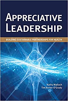 Appreciative Leadership: Building Sustainable Partnerships for Health