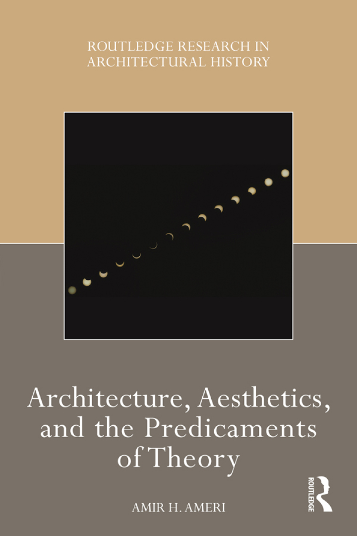 Architecture Aesthetics and the Predicaments of Theory