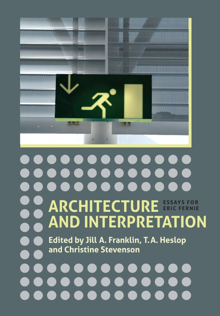 Architecture and Interpretation: Essays for Eric Fernie