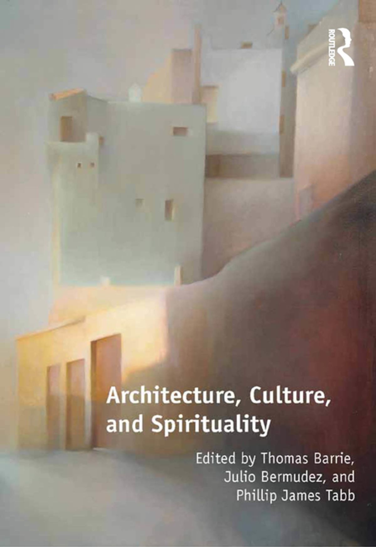 Architecture Culture and Spirituality