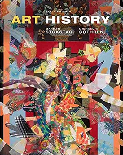 Art History 6th Edition by Marilyn Stokstad
