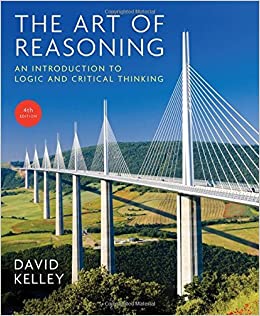 Art of Reasoning: An Introduction to Logic and Critical Thinking