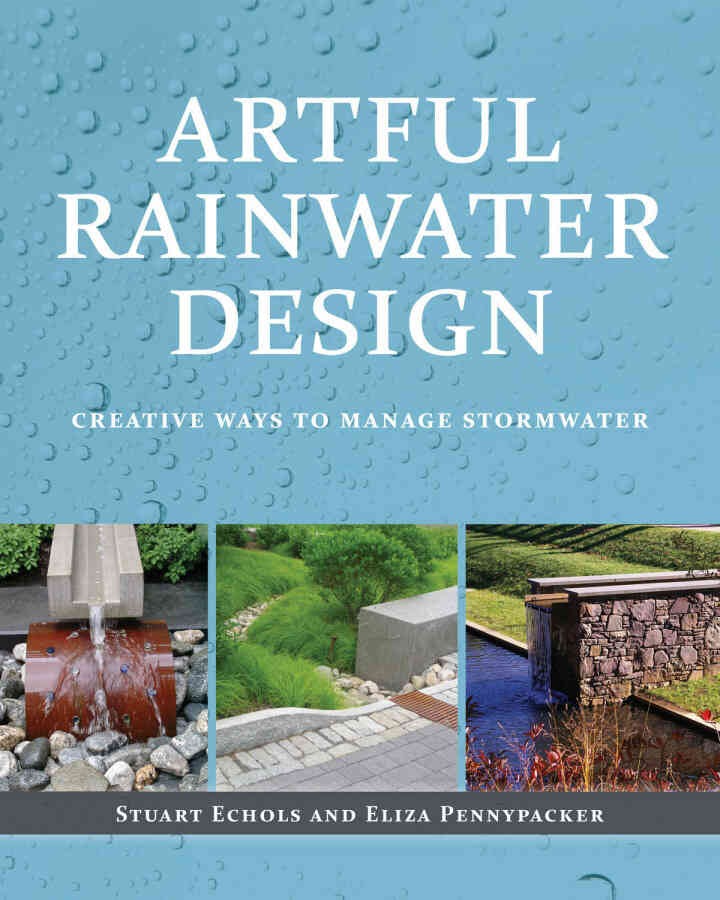 Artful Rainwater Design: Creative Ways to Manage Stormwater