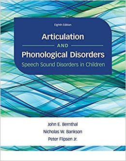 Articulation and Phonological Disorders: Speech Sound Disorders in Children (8th Edition)