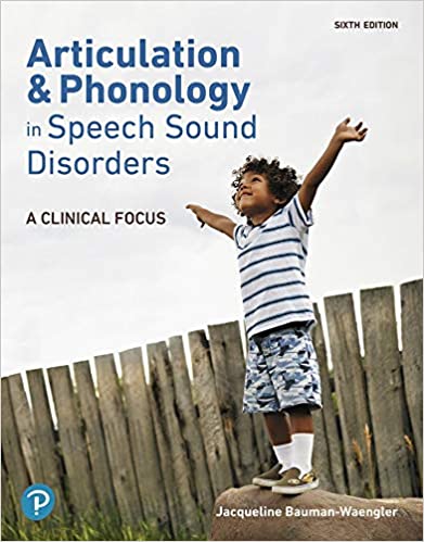 Articulation and Phonology in Speech Sound Disorders: A Clinical Focus (5th Edition)