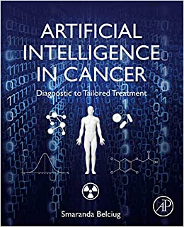 Artificial Intelligence in Cancer: Diagnostic to Tailored Treatment