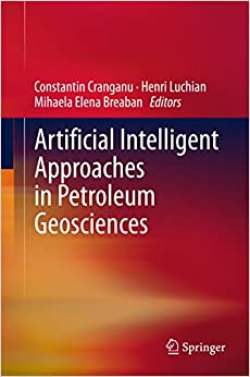 Artificial Intelligent Approaches in Petroleum Geosciences