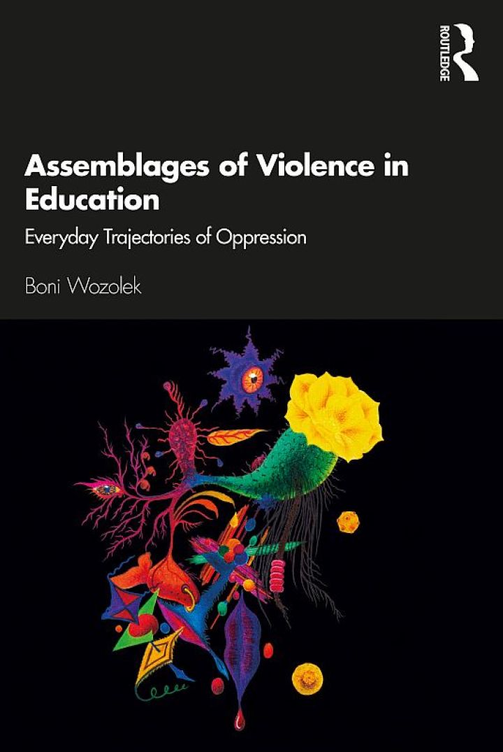 Assemblages of Violence in Education: Everyday Trajectories of Oppression