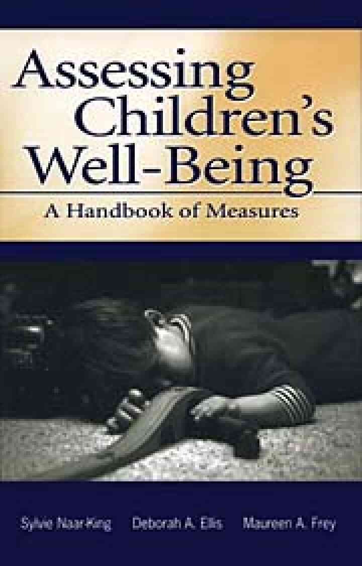Assessing Children's Well-Being: A Handbook of Measures