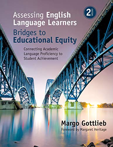 Assessing English Language Learners: Bridges to Educational Equity