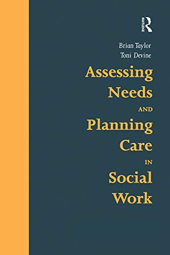 Assessing Needs and Planning Care in Social Work