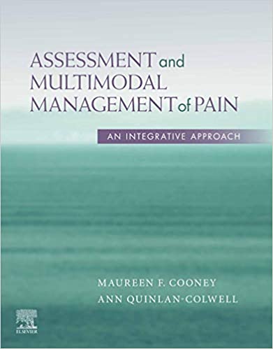 Assessment and Multimodal Management of Pain: An Integrative Approach
