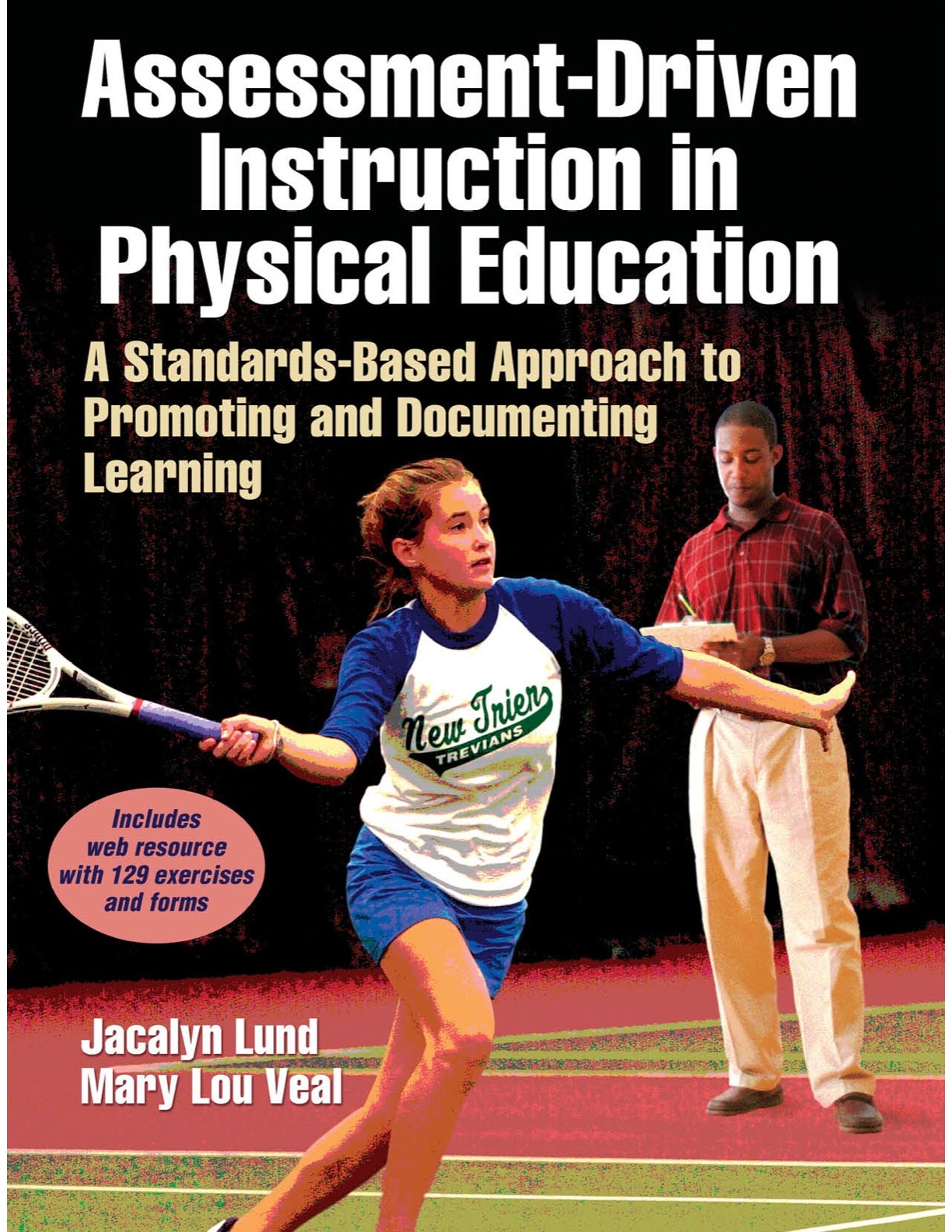 Assessment-Driven Instruction in Physical Education