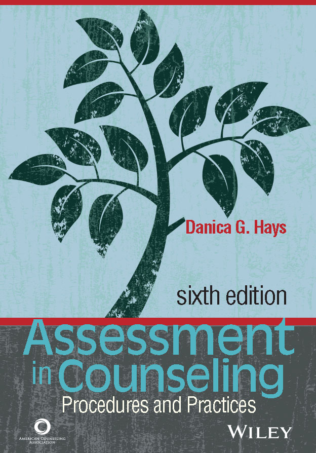 Assessment in Counseling: A Guide to the Use of Psychological Assessment Procedures