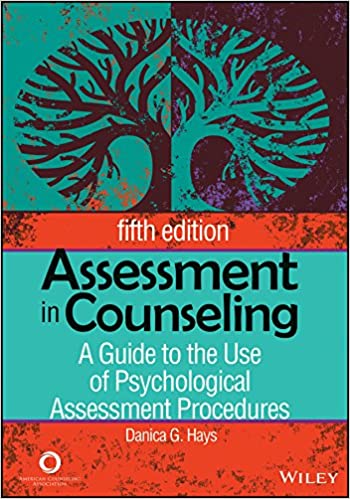 Assessment in Counseling: A Guide to the Use of Psychological Assessment Procedures