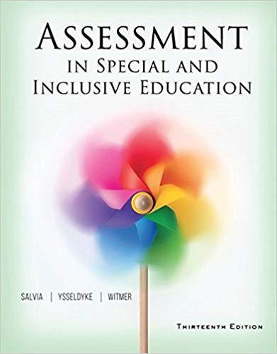 Assessment in Special and Inclusive Education 13th Edition by John Salvia