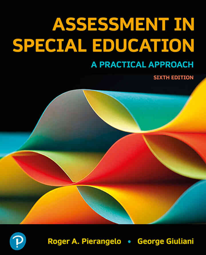 Assessment in Special Education: A Practical Approach, 6th Edition