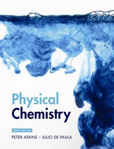 Atkins Physical Chemistry 9th Edition by Peter Atkins