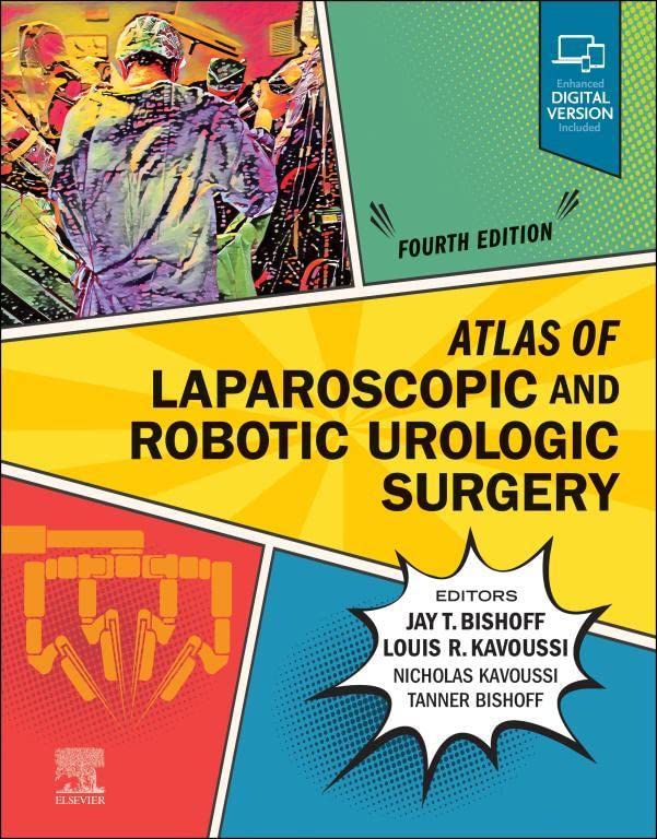 Atlas of Laparoscopic and Robotic Urologic Surgery, 4th Edition