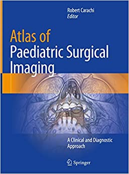 Atlas of Paediatric Surgical Imaging: A Clinical and Diagnostic Approach