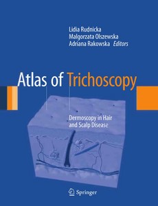 Atlas of Trichoscopy Dermoscopy in Hair and Scalp Disease by Lidia Rudnicka