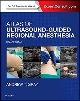 Atlas of Ultrasound-Guided Regional Anesthesia: Expert Consult - Online