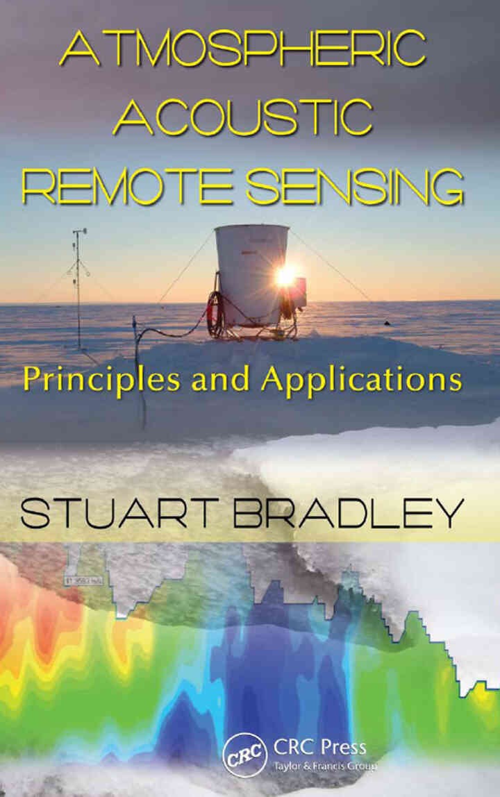 Atmospheric Acoustic Remote Sensing: Principles and Applications, 1st Edition
