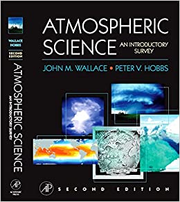 Atmospheric Science: An Introductory Survey