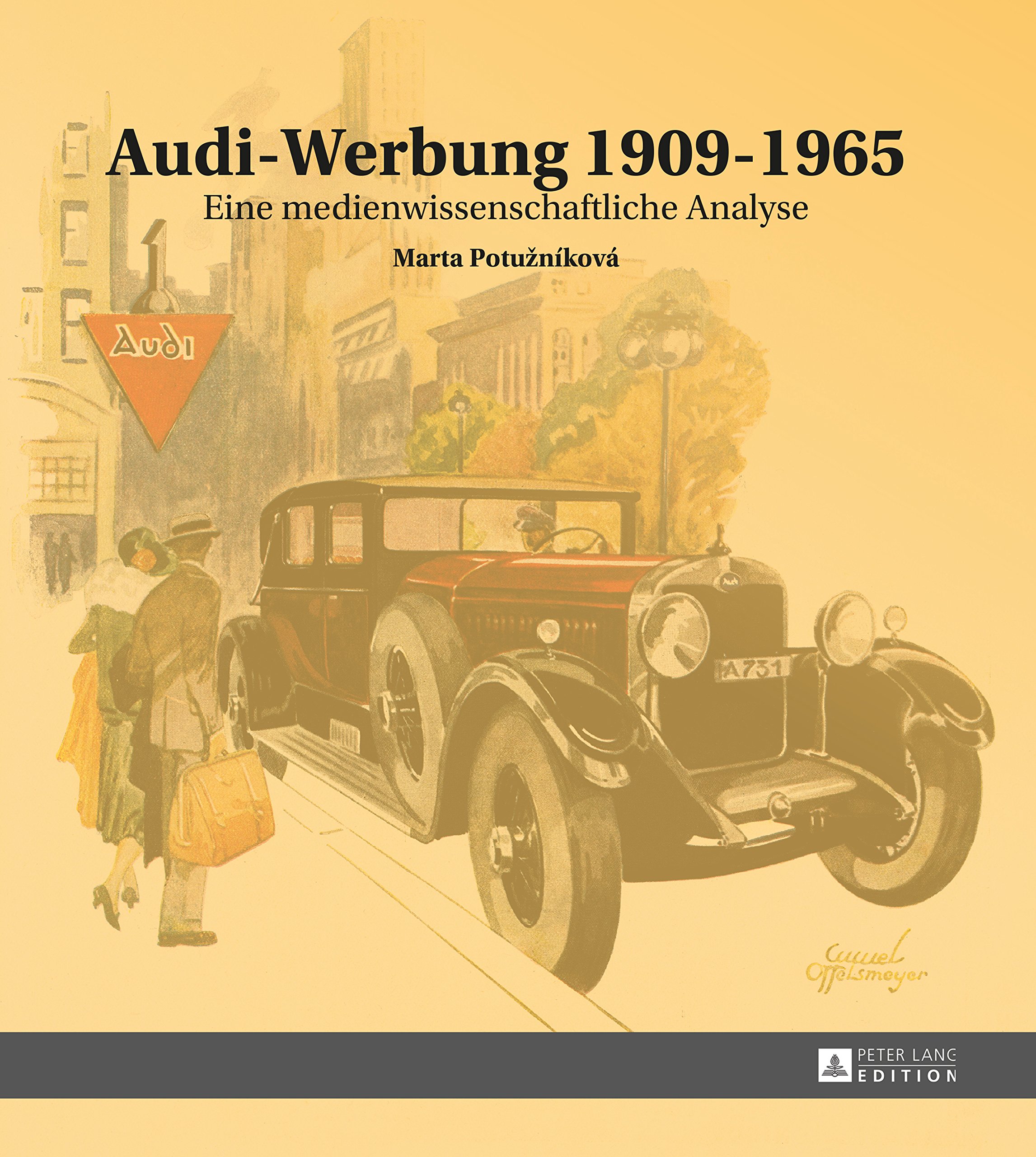 Audi-Werbung 19091965: Eine medienwissenschaftliche Analyse