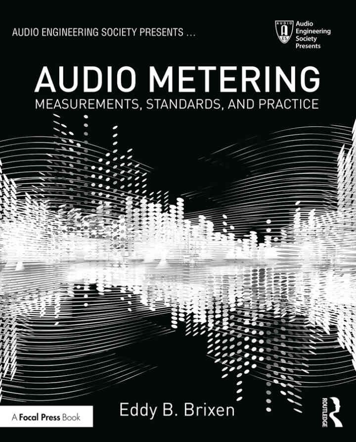 Audio Metering: Measurements, Standards and Practice