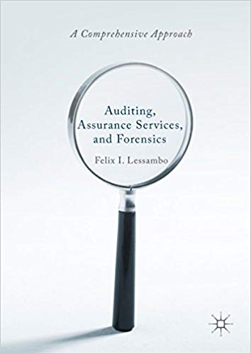 Auditing, Assurance Services, and Forensics: A Comprehensive Approach ?