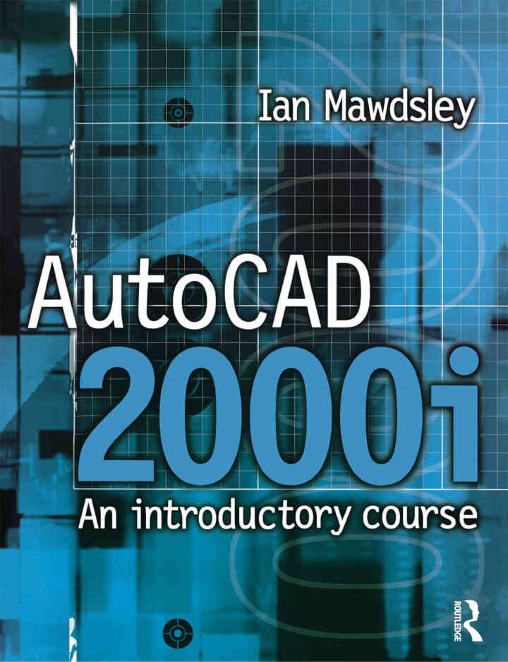 AutoCAD 2000i: An Introductory Course, 1st Edition