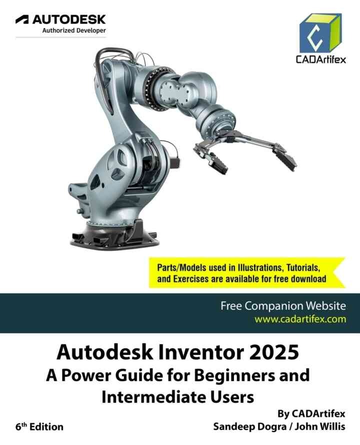 Autodesk Inventor 2025: A Power Guide for Beginners and Intermediate Users, 6th Edition