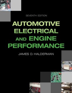 Automotive Electrical and Engine Performance 7th Edition by James D. Halderman
