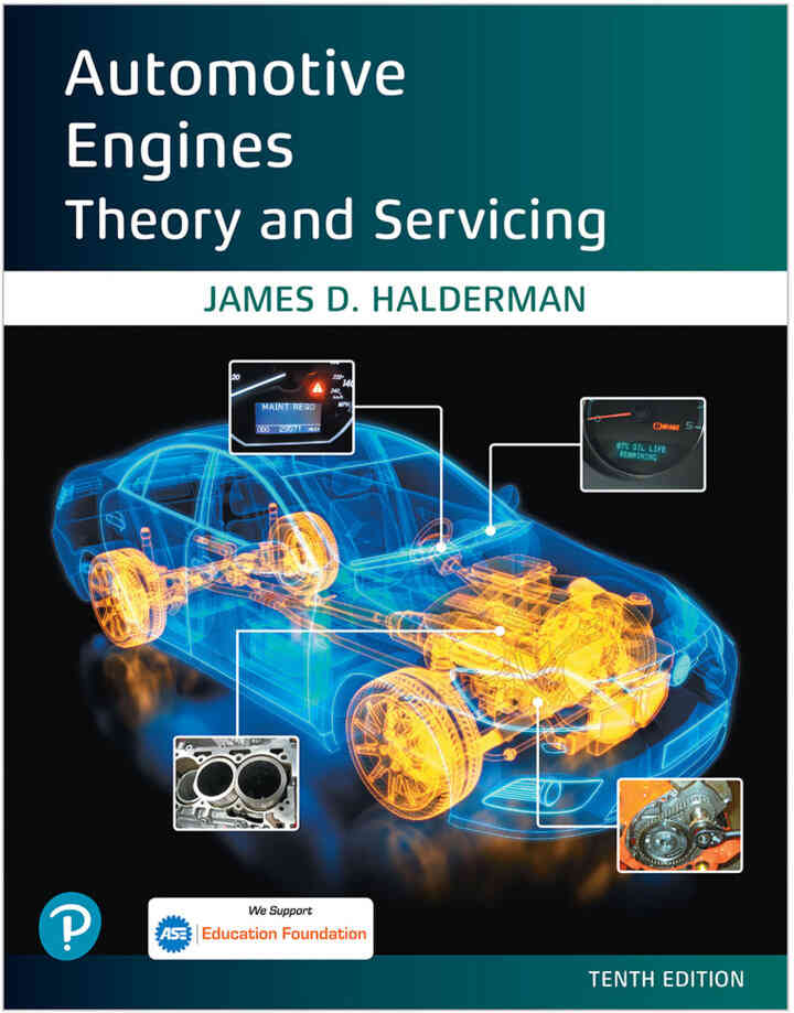 Automotive Engines: Theory and Servicing, 10th Edition
