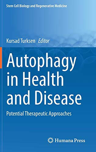 Autophagy in Health and Disease